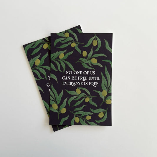 No One Of Us Is Free Postcard, 4x6 | Olive Mini Art Print - Reverie Design Shop