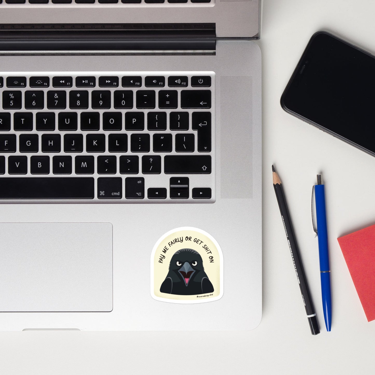 Pay Me Fairly or Get Shit On - Crows Against Capitalism - Matte Vinyl Crow Sticker - Reverie Design Shop