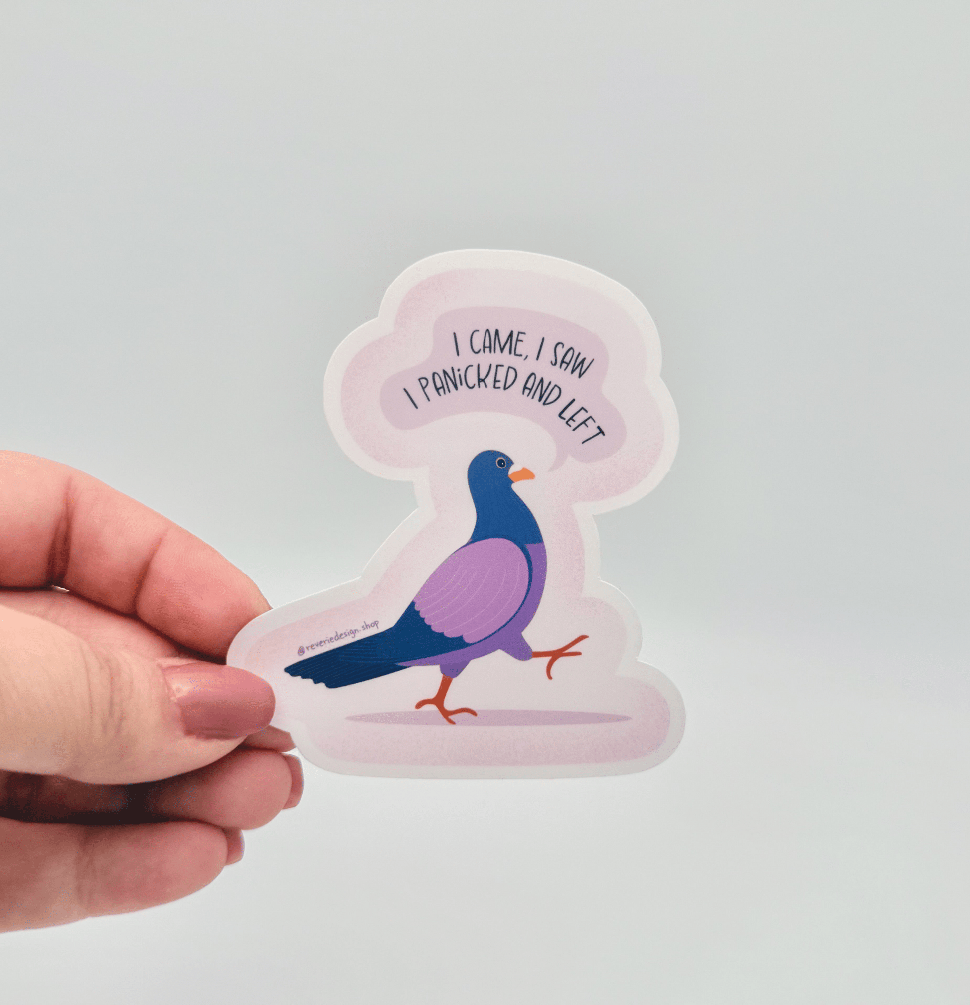 Funny Vinyl sticker with panicked pigeon and text ‘I came I saw I panicked and left’ for anxious avoidant introverts