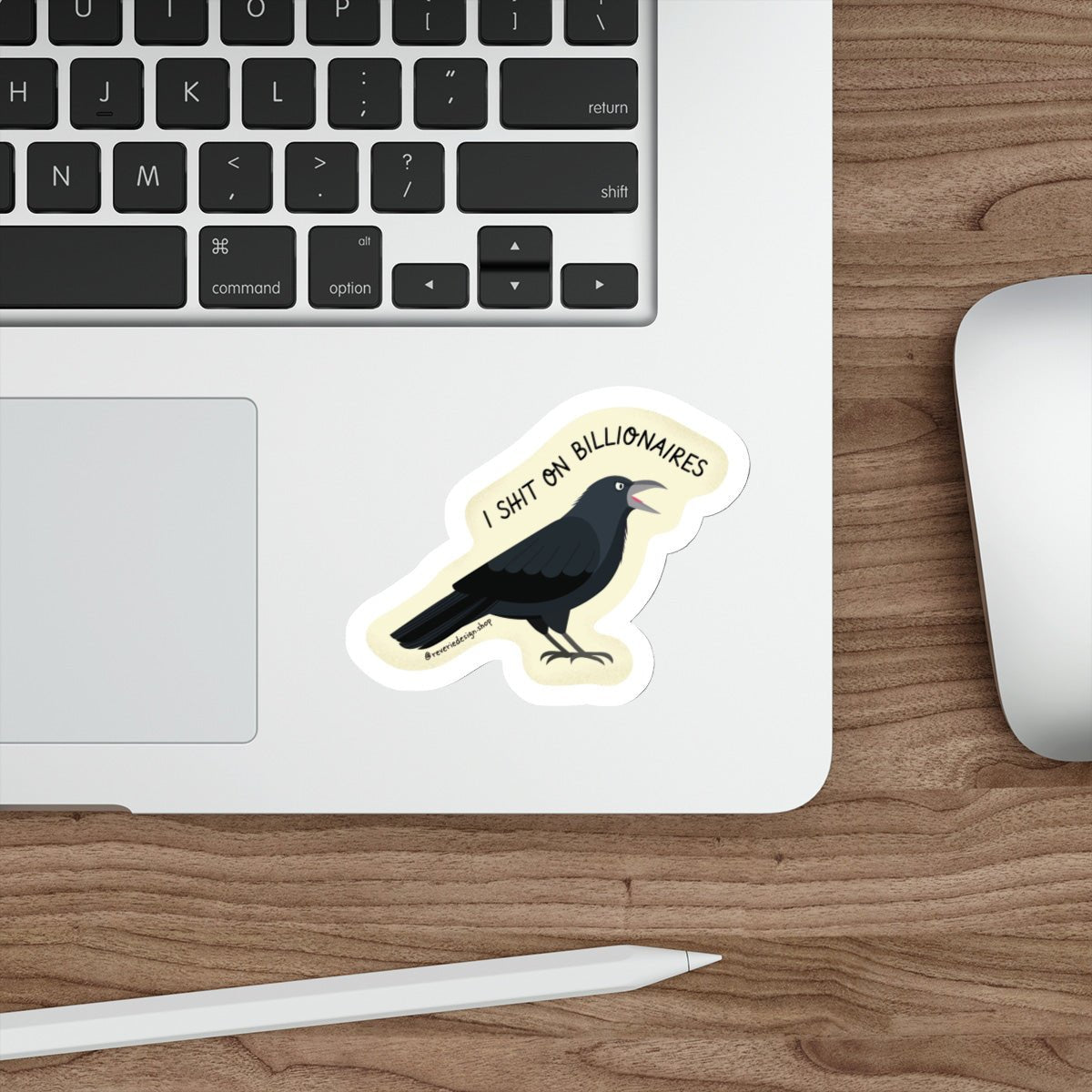 I Shit on Billionaires Sticker - Crows Against Capitalism - Matte Vinyl Crow Sticker - Reverie Design Shop