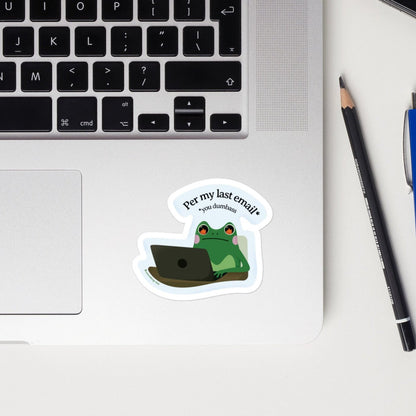 Per My Last Email You Dumba** Sticker - Corporate Menace Frog - Matte Vinyl Frog Sticker - Reverie Design Shop