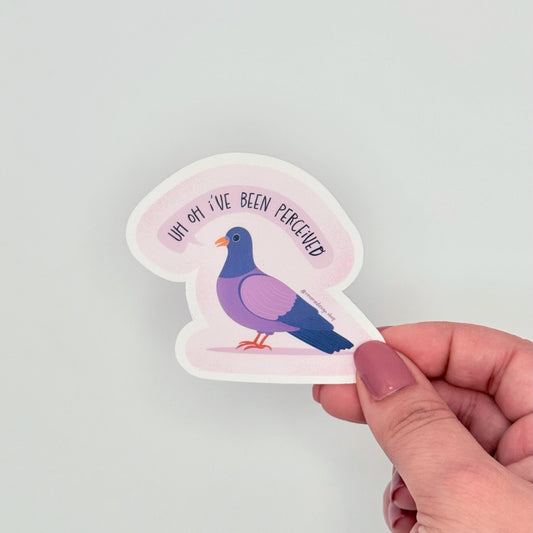 Funny pigeon sticker with startled expression and text ‘Uh oh I’ve been perceived’